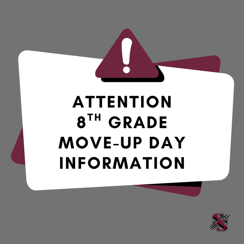 A white sign with a red triangle on top reads "ATTENTION 8TH GRADE MOVE-UP DAY INFORMATION" against a gray background.