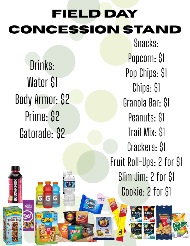 Field Day Concession Stand Pricing - Water and snacks $1, Sports Drinks $2