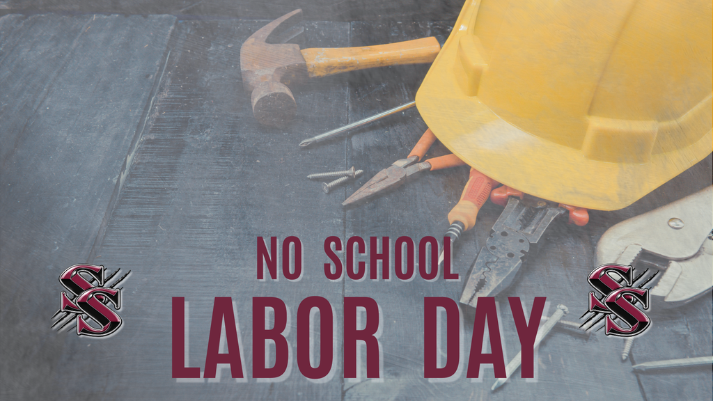 Tools and a yellow helmet on a gray background with text "No School Labor Day" and two logos.