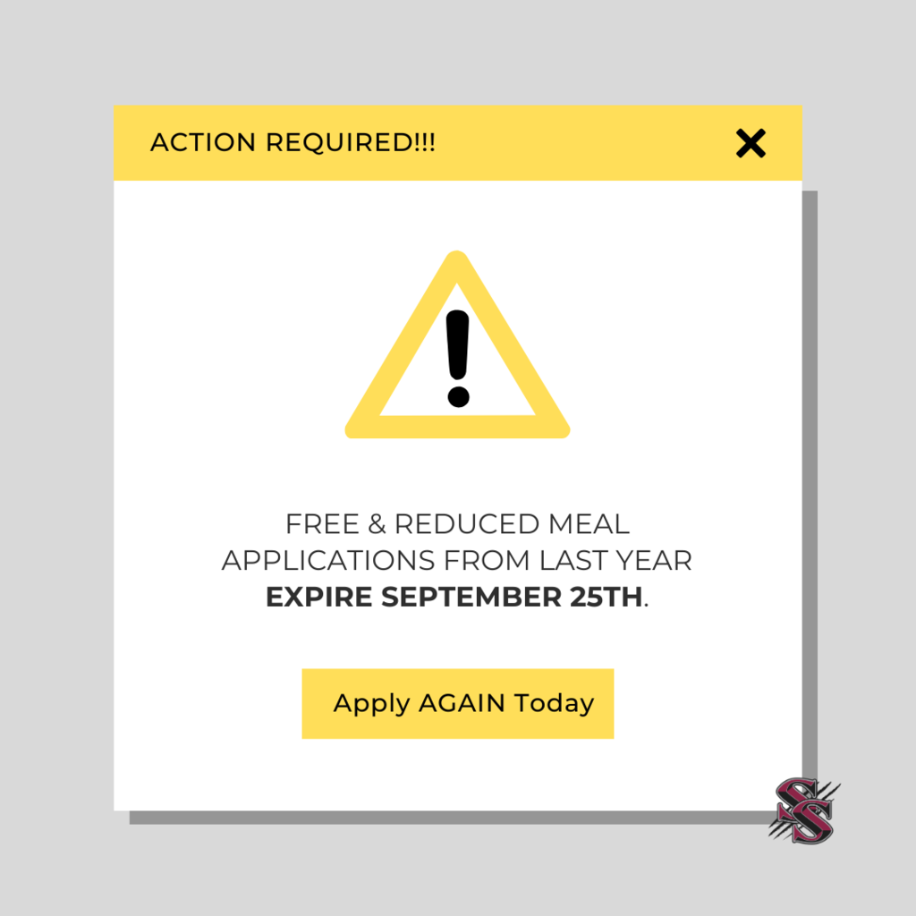 free and reduced meal applications expire september 25th - you will need to reapply to be eligable
