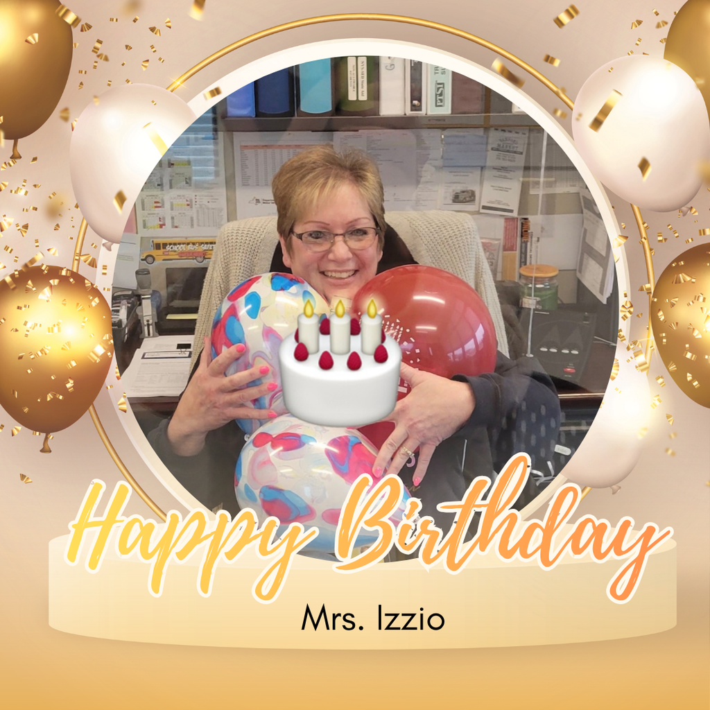Mrs. Izzio birthday post