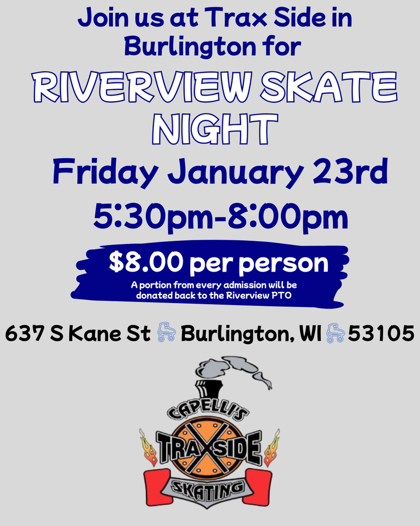 Join us at TraxSide in Burlington for Riverview Skate Night Friday January 23rd from 5:30 to 8:00pm.  $8.00 per person.