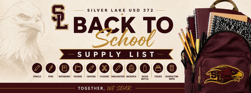 Back-to-school supply list graphic for Silver Lake USD 372 featuring maroon and gold branding, the SL logo, a faded eagle illustration, and a maroon backpack with the Silver Lake eagle logo. The banner reads “Back to School Supply List” and includes icons for common supplies such as pencils, pens, notebooks, folders, crayons, scissors, highlighters, backpack, water bottle, tissues, and disinfecting wipes.