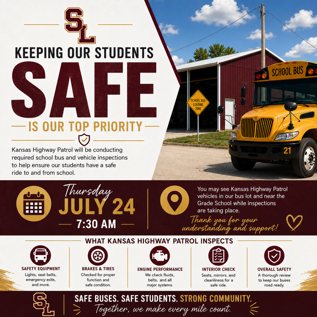Maroon, gold, and white social media graphic announcing required Kansas Highway Patrol school bus and vehicle inspections on Thursday, July 24, beginning at 7:30 a.m. The graphic features a yellow school bus parked near the district bus barn and explains that patrol vehicles may be visible in the bus lot and near the Grade School during the inspections, which help support student safety.