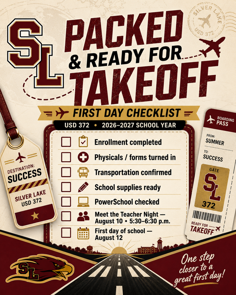 Vintage travel-themed Silver Lake USD 372 graphic reading, “Packed & Ready for Takeoff — First Day Checklist.” Checklist items include enrollment completed, physicals and forms turned in, transportation confirmed, school supplies ready, PowerSchool checked, Meet the Teacher Night on August 10 from 5:30–6:30 p.m., and the first day of school on August 12. The maroon, gold, black, and cream design features SL branding, an eagle logo, airplane and boarding pass graphics, a luggage tag, and a runway leading toward the school.