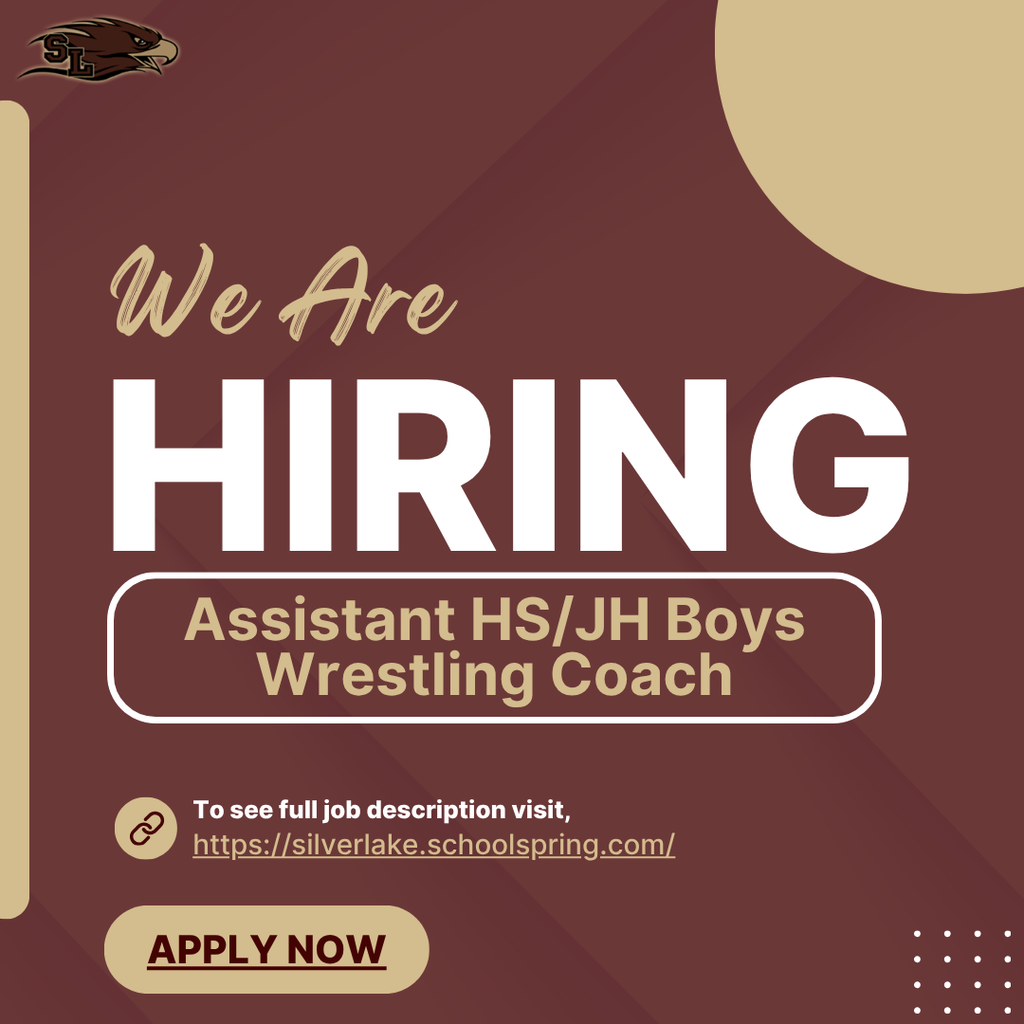 Maroon and gold Silver Lake USD 372 hiring graphic featuring the Silver Lake Eagle logo. Large white text reads “We Are Hiring,” followed by “Assistant HS/JH Boys Wrestling Coach.” The graphic directs applicants to silverlake.schoolspring.com to view the full job description and includes an “Apply Now” button.
