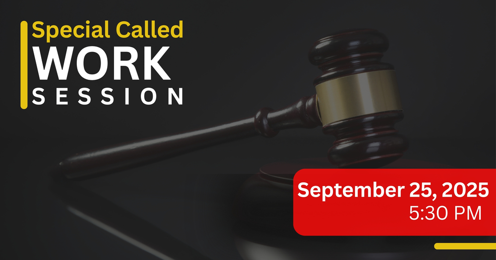 SPECIAL CALLED WORK SESSION – SEPTEMBER 25 AT 5:30 PM