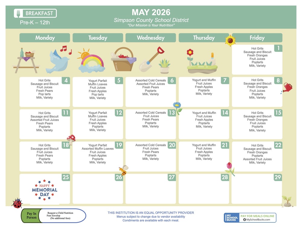 May Breakfast and Lunch Menus. For more information, contact the Office of Child Nutrition at 601-847-8000.