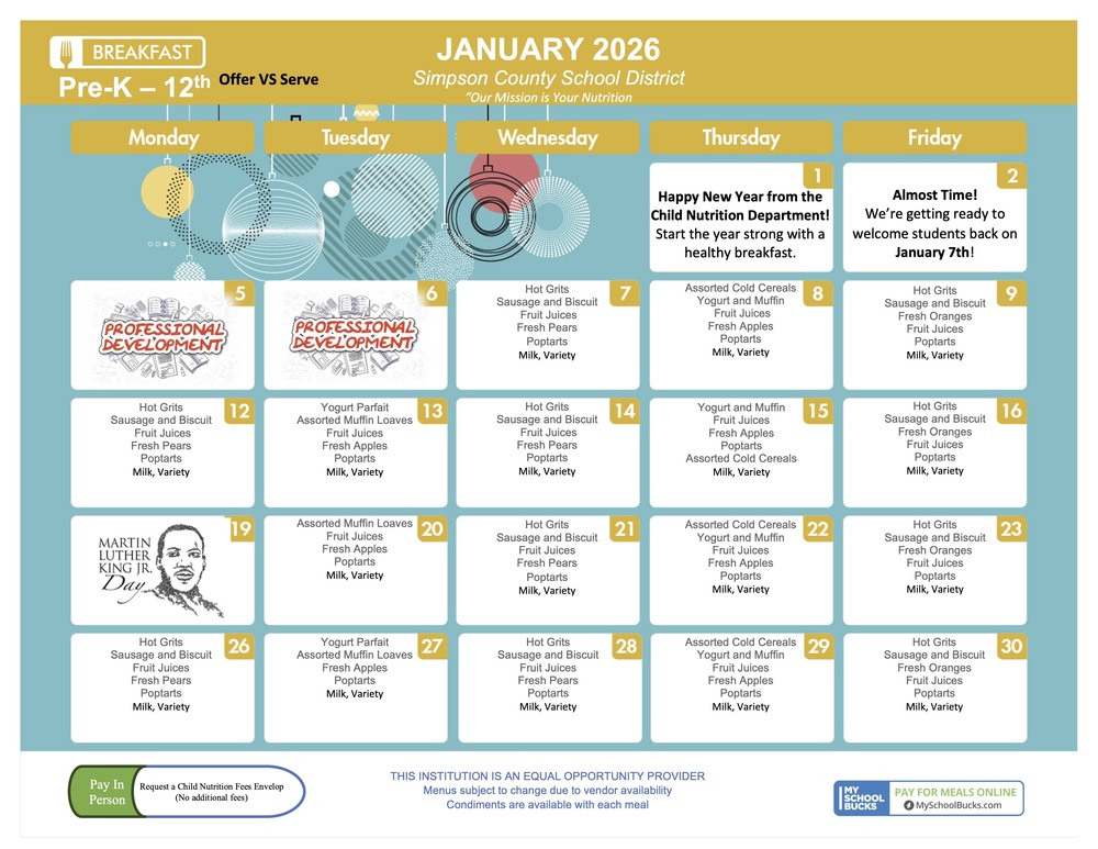 January Breakfast and Lunch Menus. For more information, contact the Office of Child Nutrition at 601-847-8000