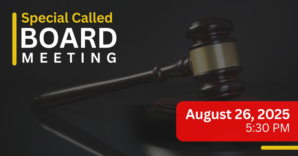 This is a graphic about a special called board meeting scheduled for August 26, 2025 at 5:30 PM