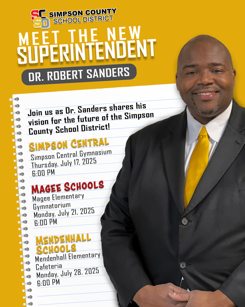 You’re Invited! Come out and meet the new Superintendent of Simpson County School District, Dr. Robert Sanders! Magee Schools Event at Magee Elementary Gymnatorium on Monday, July 21, 2025 at 6:00 PM Dr. Sanders will be sharing his vision for the future of our district, and this is a great opportunity for parents, students, staff, and community members to get to know him. Let’s show our Magee Trojan pride and give Dr. Sanders a warm welcome!