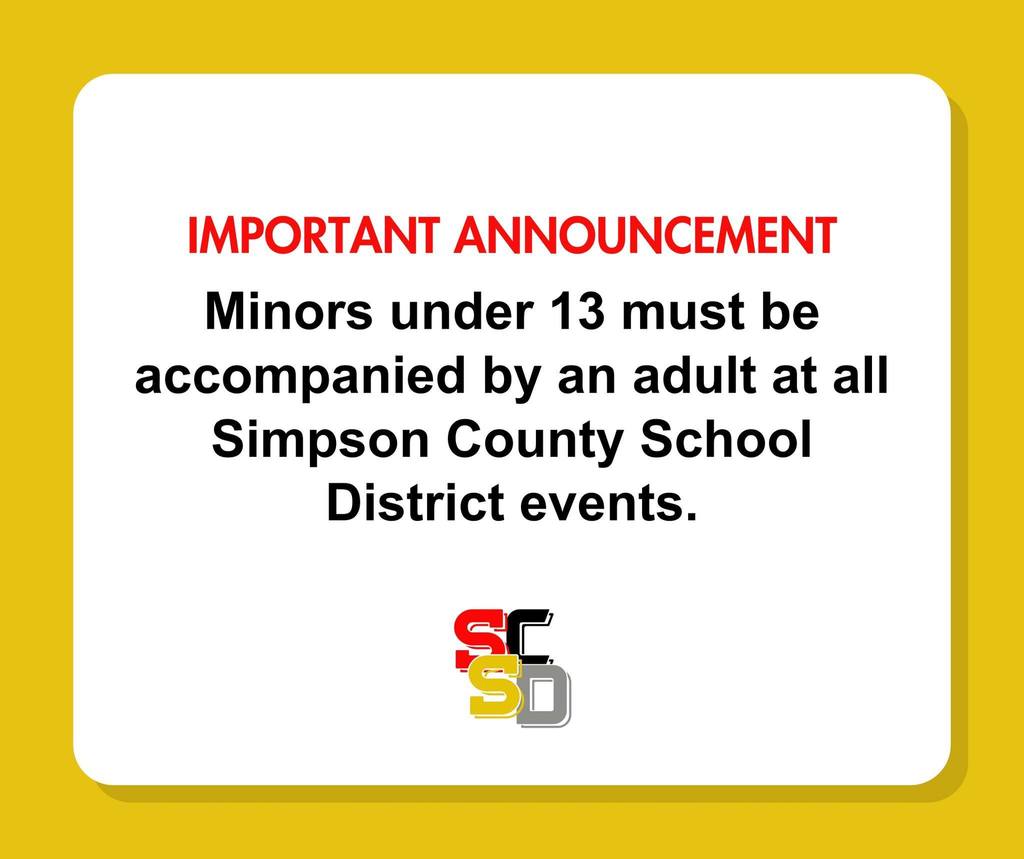 Just a friendly reminder📢❤️💛! All Simpson County School District events will follow a Clear Bag Policy for the 2024-2025 school year. Additionally, minors under 13 must be accompanied by an adult. Thank you for your understanding and cooperation!