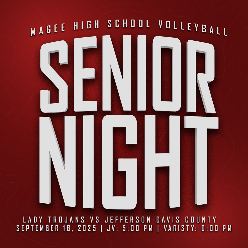 It's SENIOR NIGHT!!! Come out and support Magee High School's Volleyball team as they take on Jefferson Davis County today!   Magee High School  Junior Varsity - 5:00PM | Varsity - 6:00PM Go Lady Trojans!