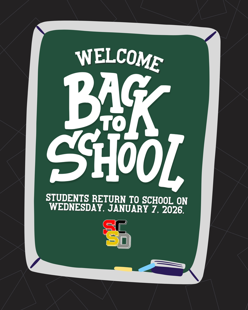 Welcome Back to School. Students return to school on Wednesday, January 7, 2026.