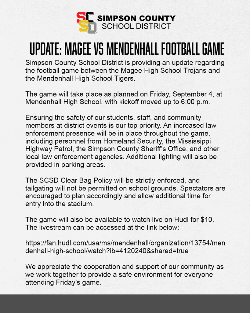 SCSD Update: Magee vs Mendenhall Football Game. For more information, contact 601-847-8000.