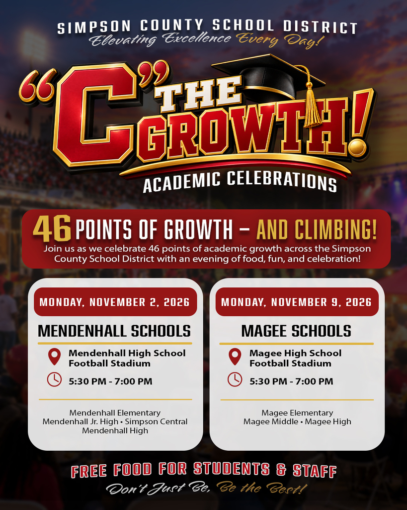 Academic Growth Celebrations. For more information, contact 601-847-8000.