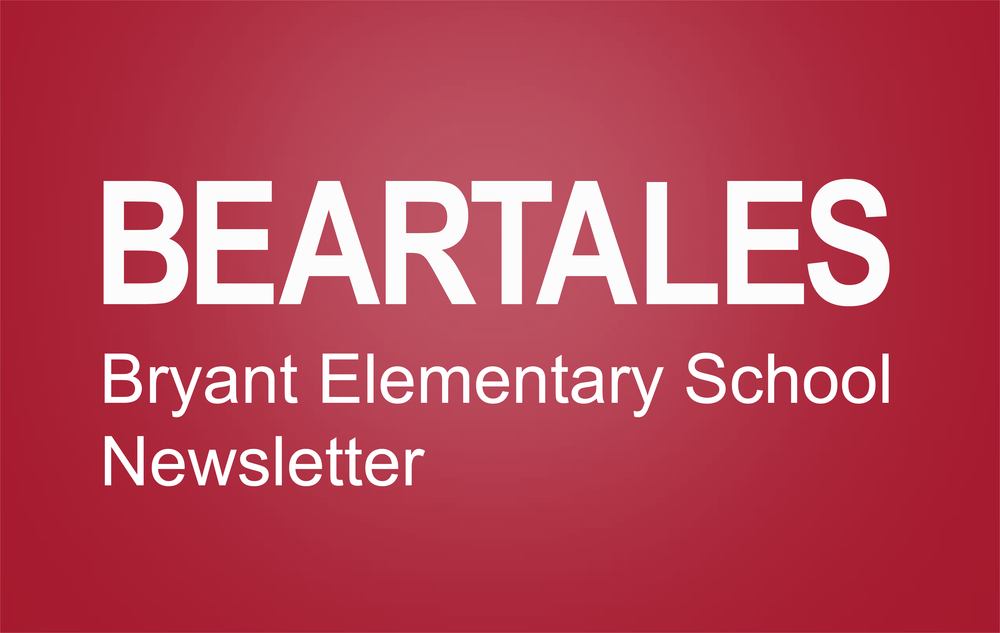 Red background with text that reads, "Beartales Bryant Elementary School Newsletter."