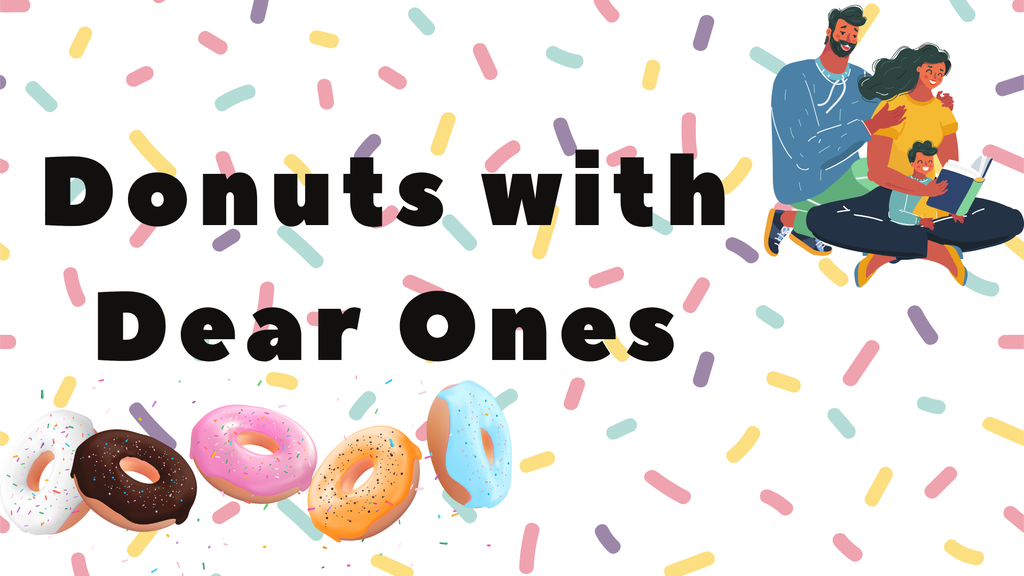 Donuts with Dear Ones