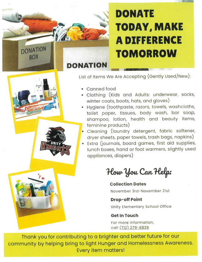 Flyer for Unity Elementary’s donation drive titled “Donate Today, Make a Difference Tomorrow.” Lists items accepted like food, clothing, hygiene and cleaning supplies. Collection runs Nov. 3–21 at the school office to support hunger and homelessness awareness.