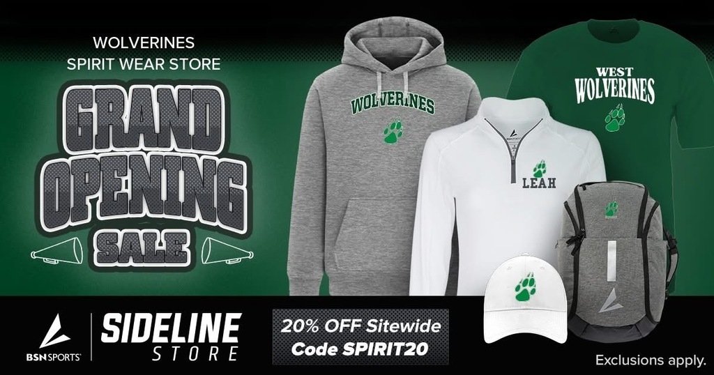 "Wolverine Spirit Grand Opening Sale" pictures of apparel with West High logos on it.