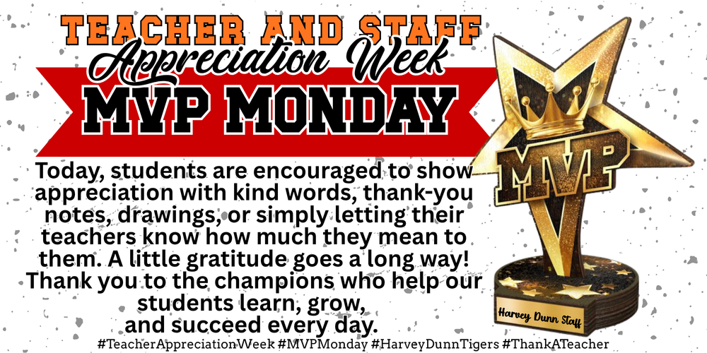 Teacher/Staff Appreciate Week - MVP Monday