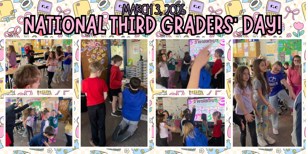 March 3 - National Third Graders' Day!