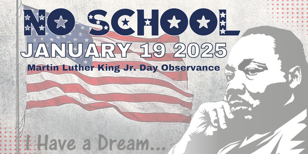 No School January 19 - MLK Jr Day