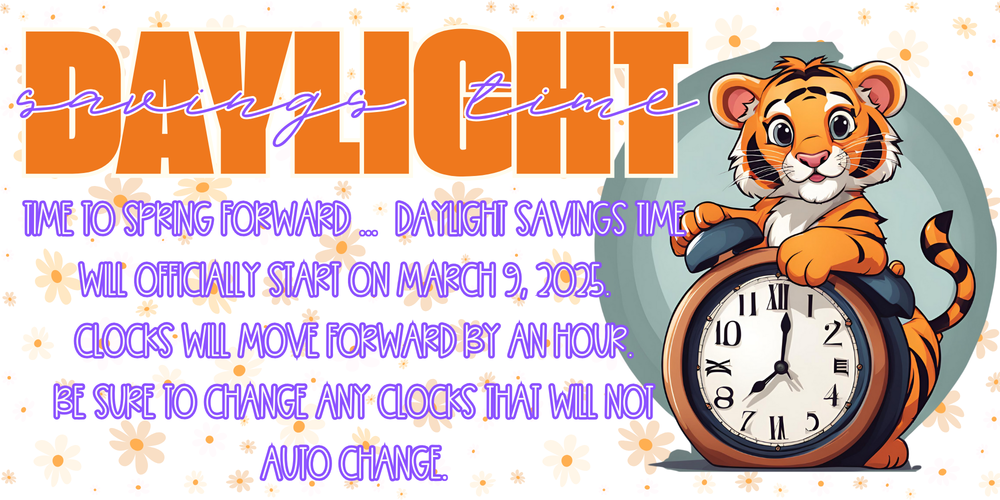 March 9 - Daylight Savings Time