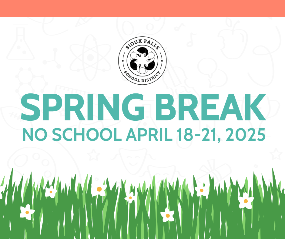 A graphic of grass with flowers with text overlaying saying "SPRING BREAK, NO SCHOOL APRIL 18-21, 2025"