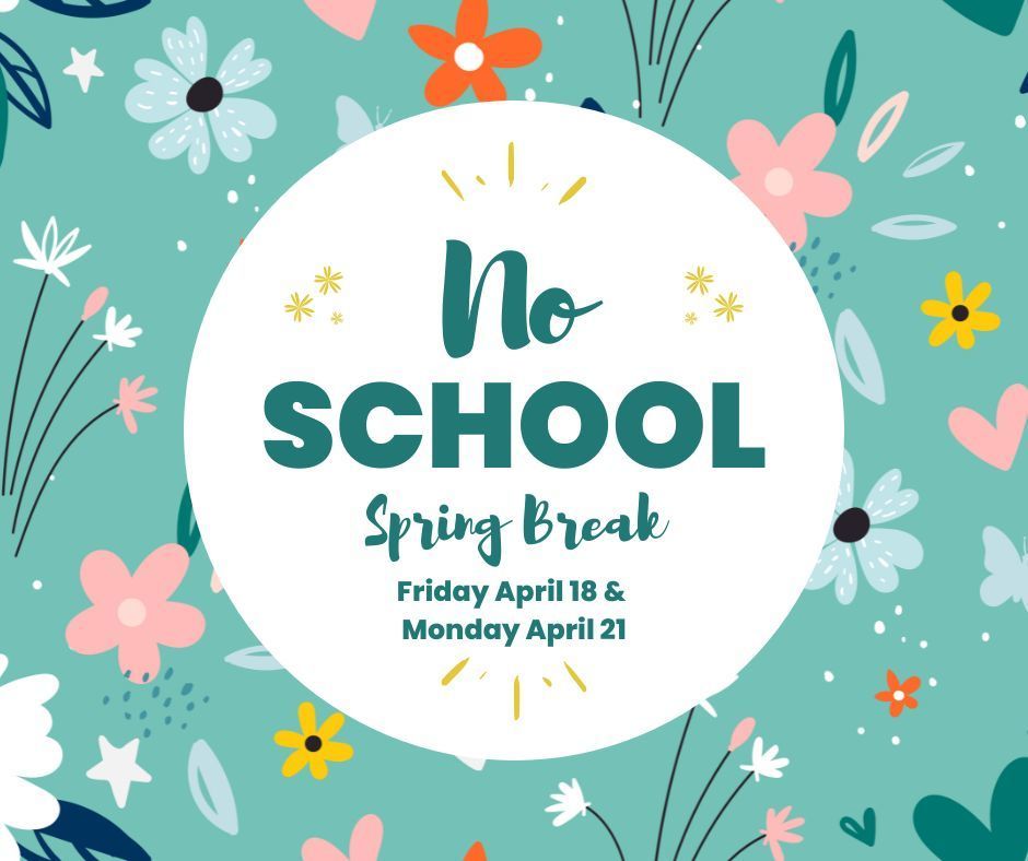No School - Spring Break