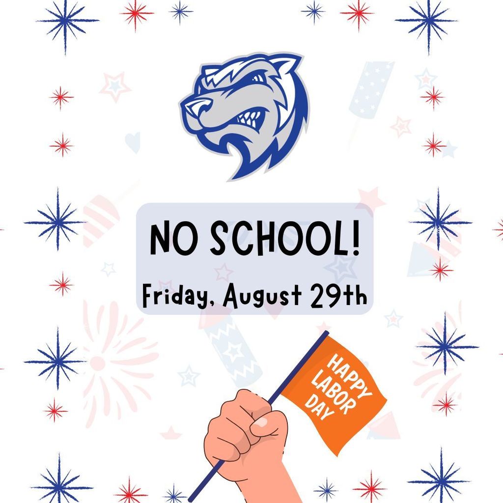 No school on August 29th for Labor Day