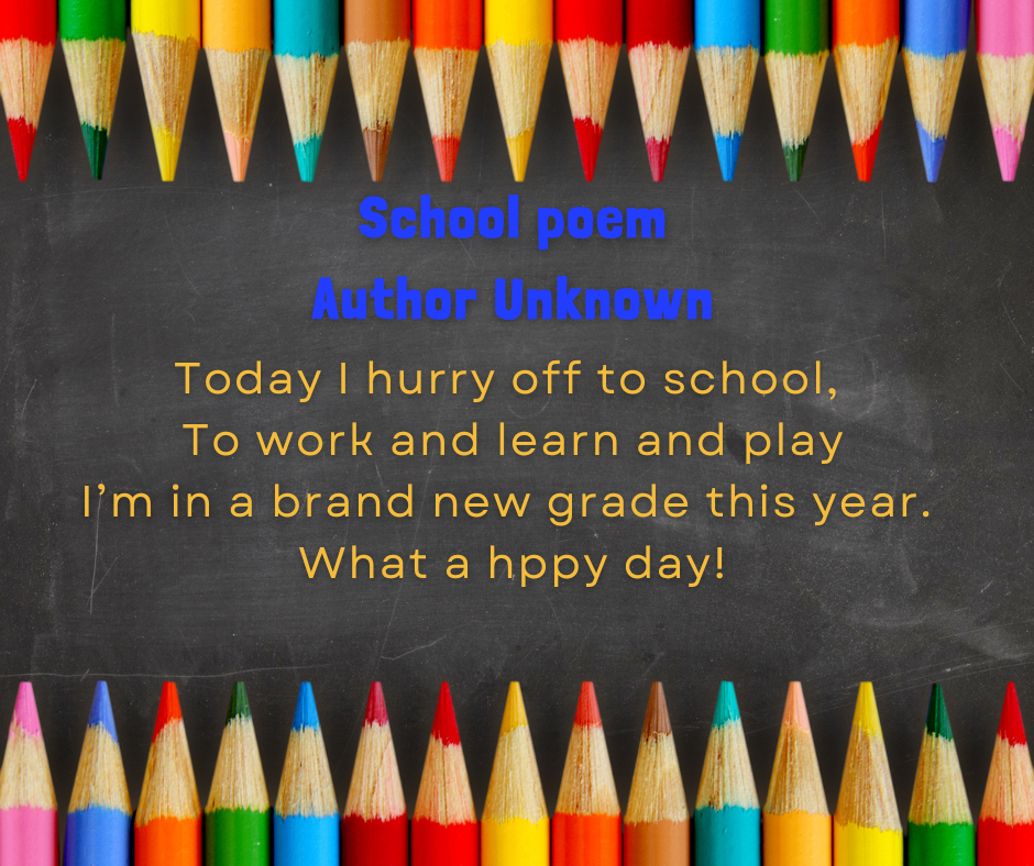 School poem Author Unknown