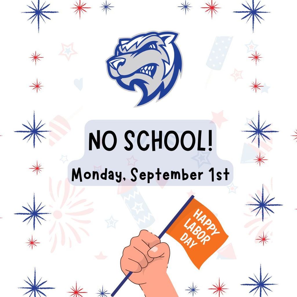 Reminder: No school Monday September 1st for Labor Day