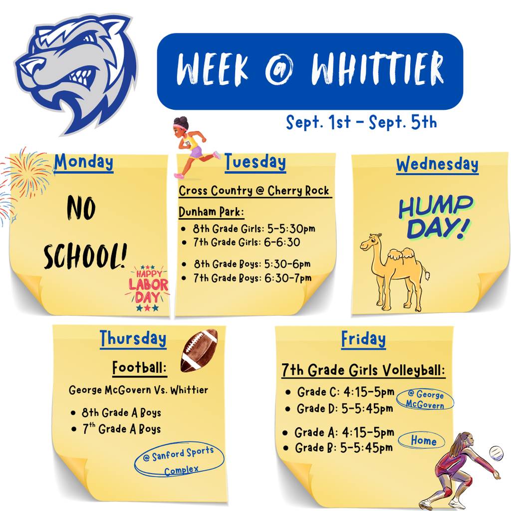 Week at Whittier: September 1st - September 5th
