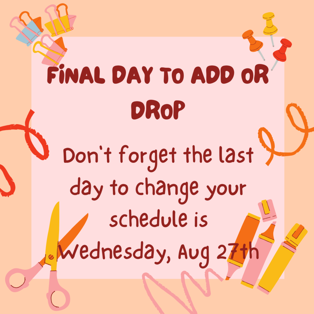 Final day to add or drop