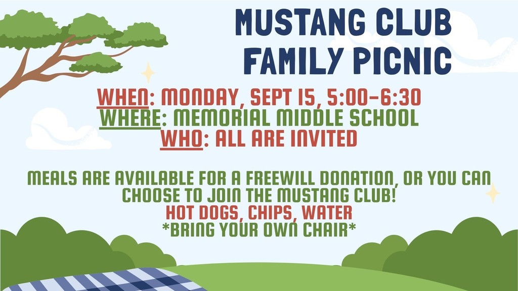 A picnic-themed flyer with illustrated trees, clouds, and a blue checkered blanket. Text reads: “Mustang Club Family Picnic. When: Monday, Sept 15, 5:00–6:30. Where: Memorial Middle School. Who: All are invited. Meals are available for a freewill donation, or you can choose to join the Mustang Club! Hot dogs, chips, water. Bring your own chair.”