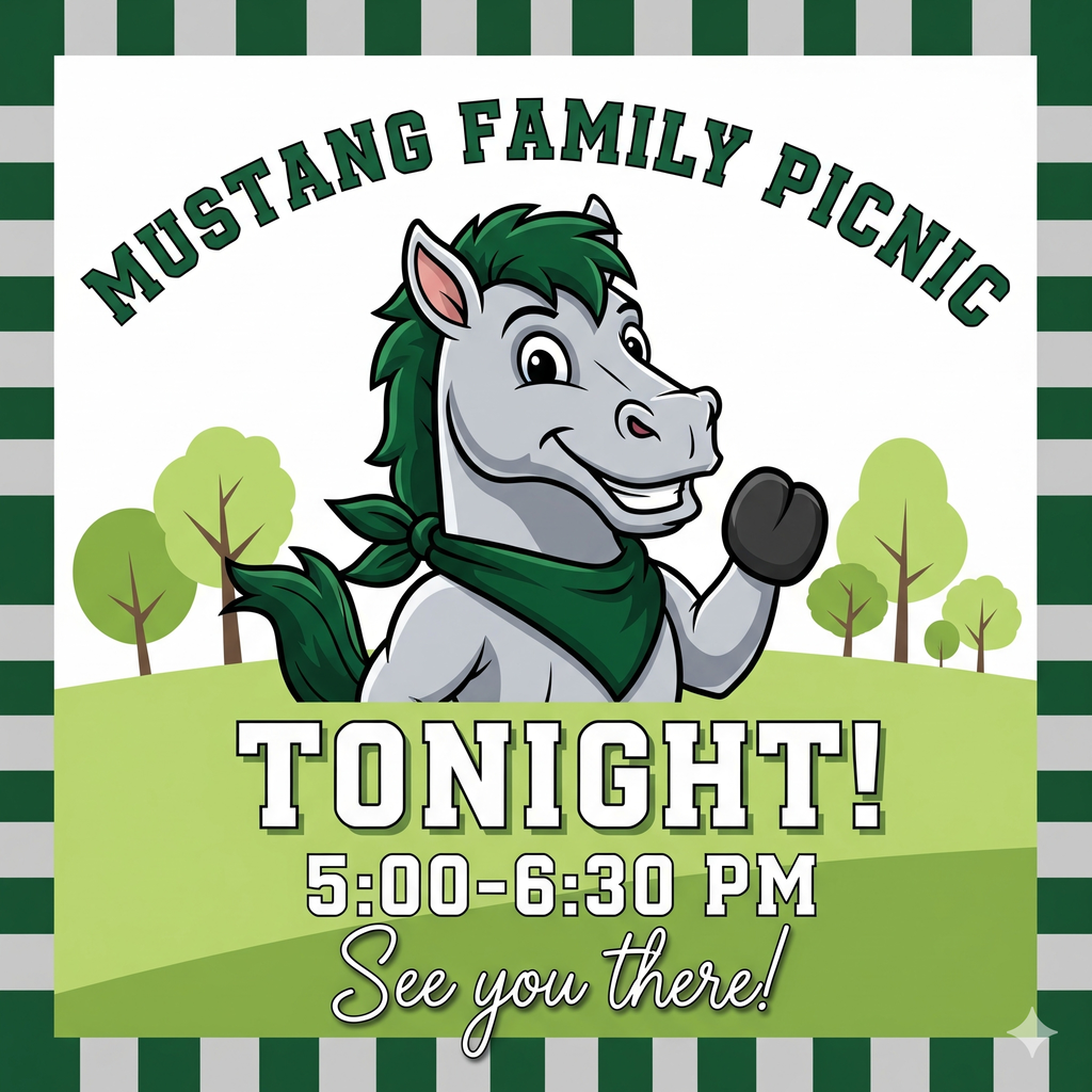 A cheerful graphic for a school family picnic. A friendly, smiling cartoon mustang mascot is in the center. The text reads: "Mustang Family Picnic TONIGHT! 5:00-6:30 PM. See you there!" The background is light green, and the color scheme is green, silver, and white.
