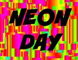 neon day