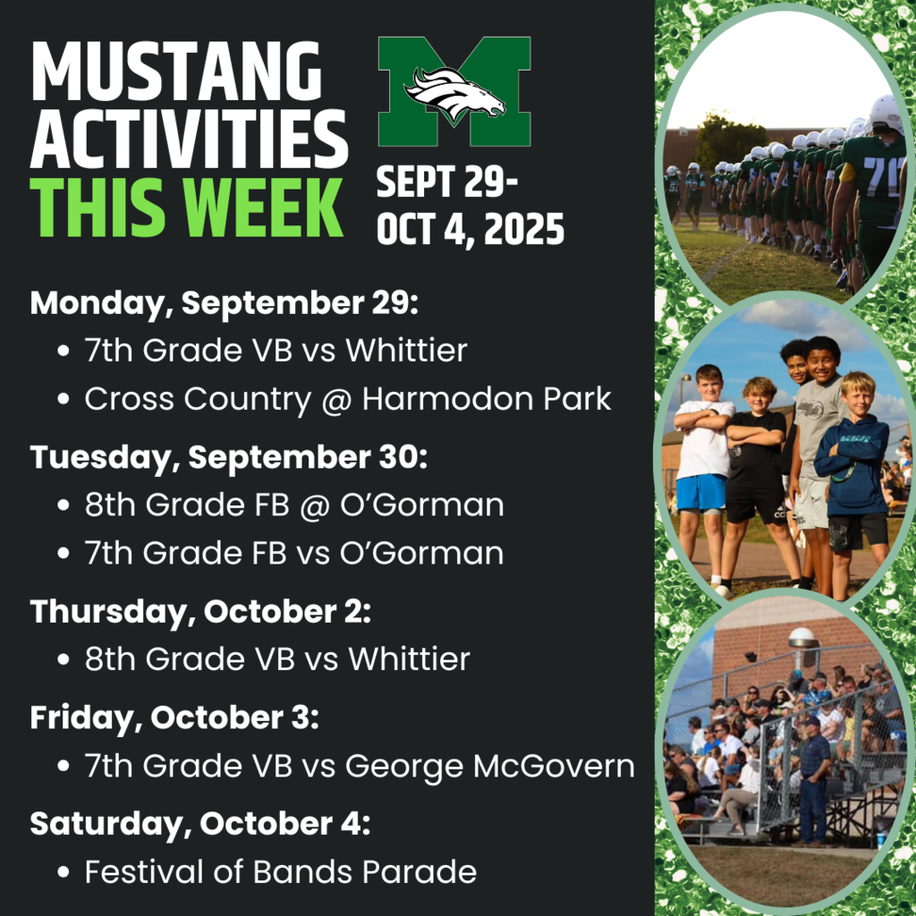 A green square graphic with the Mustang logo at the top and bold text reading “MMS Activities Schedule.” The schedule lists upcoming school activities and events for the week, formatted in white text for clarity against the green background.