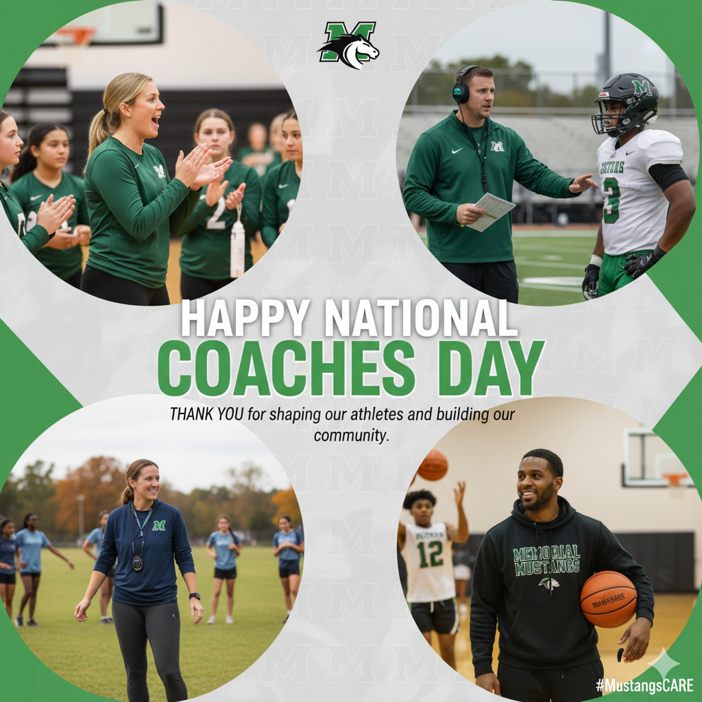 A graphic celebrating National Coaches Day. It features a collage of four photos showing different coaches interacting with student-athletes in various sports settings (volleyball, football, cross country, and basketball). The Memorial Middle School logo is at the top center. Text on the graphic reads: "Happy National Coaches Day. Thank you for shaping our athletes and building our community." The hashtag #MustangsCARE is at the bottom right.