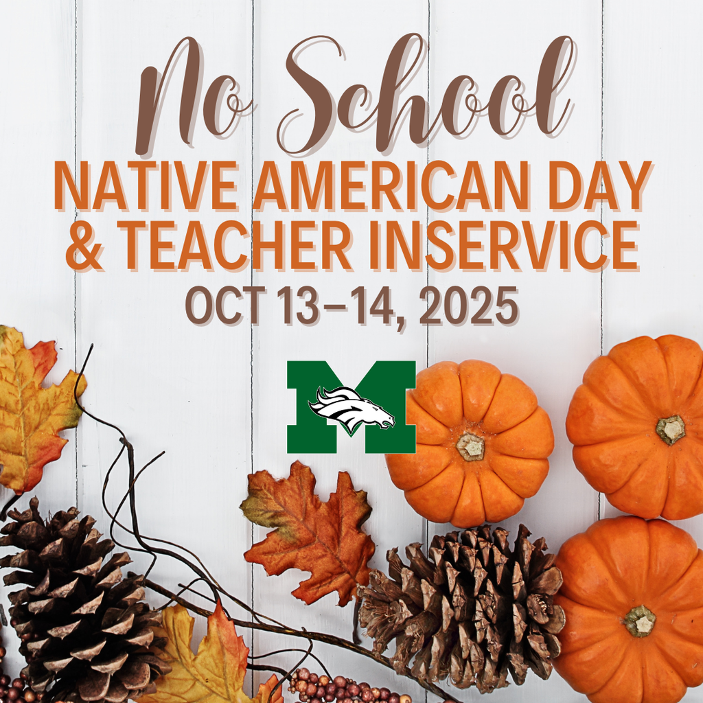Graphic with white wooden background decorated with orange pumpkins, pinecones, and fall leaves. Text reads: “No School — Native American Day & Teacher Inservice, Oct 13–14, 2025,” with the green Memorial Mustang logo at the bottom.