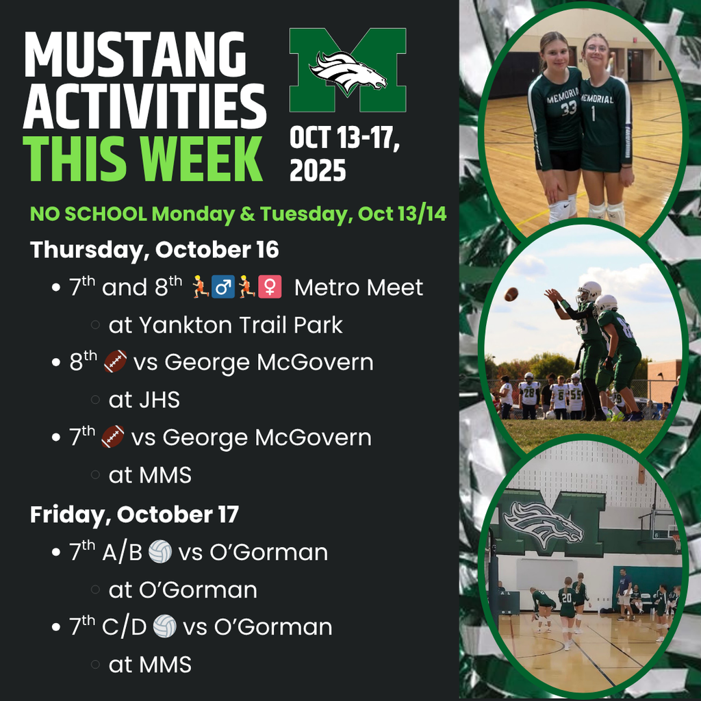 Graphic showing Memorial Middle School’s weekly activities schedule for October 14–18. Events include student athletic competitions and school activities, displayed in Memorial’s green, black, and white color scheme with the Mustang logo.