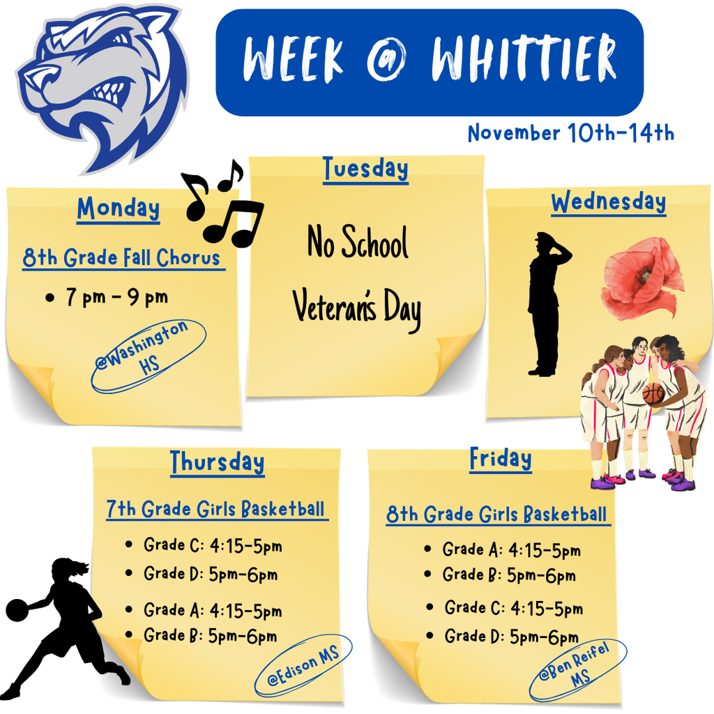 Week at Whittier November 10th to November 14th
