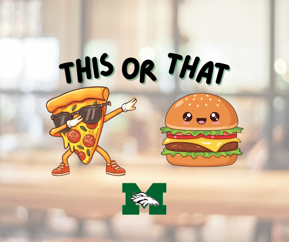 A "This or That" graphic. On one side, a pizza emoji. On the other side, a burger emoji. The Memorial Mustangs logo is in the bottom center.