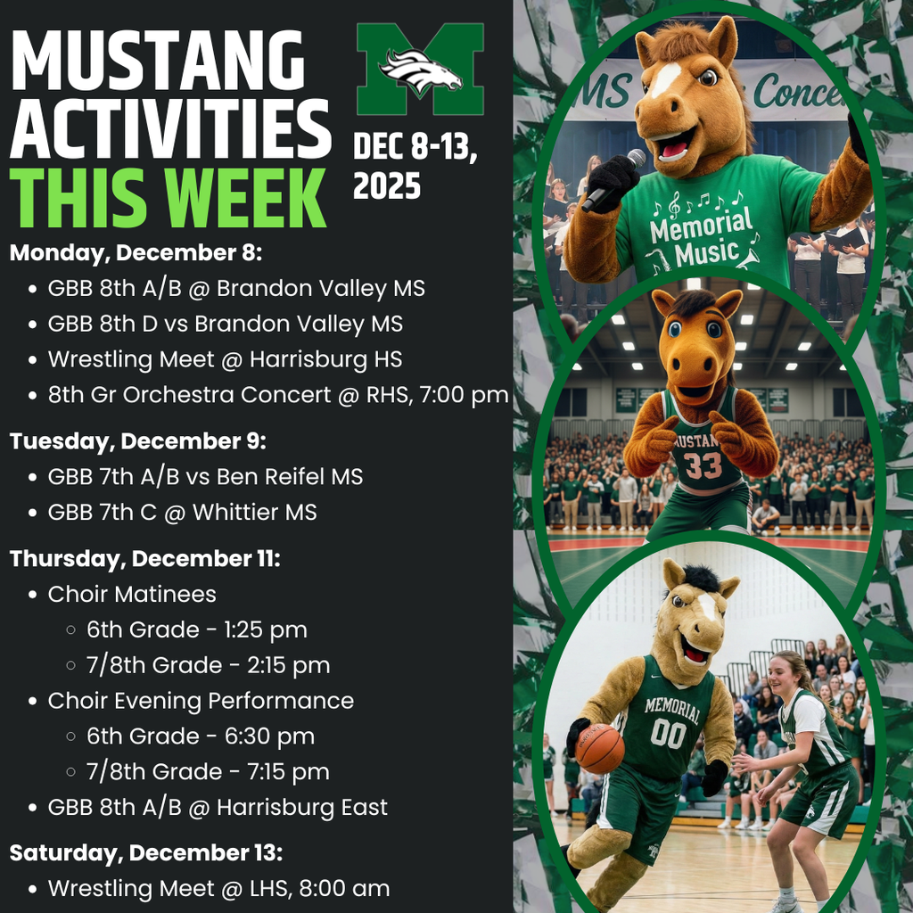 A graphic titled "MMS Activities Schedule: Week of December 8." It lists the following:  Monday: Girls Basketball 8th Grade A/B at Brandon Valley, 8th Grade D vs. Brandon Valley; Wrestling at Harrisburg HS; 8th Grade Orchestra Concert at RHS at 7:00 PM.  Tuesday: Girls Basketball 7th Grade A/B vs. Ben Reifel, 7th Grade C at Whittier.  Thursday: Choir Concerts (6th Grade at 6:30 PM, 7th/8th Grade at 7:15 PM); Girls Basketball 8th Grade A/B at Harrisburg East.  Saturday: Wrestling Meet at LHS at 8:00 AM. 