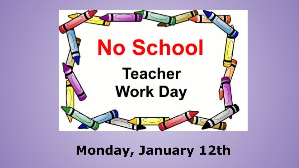 no school - teacher work day