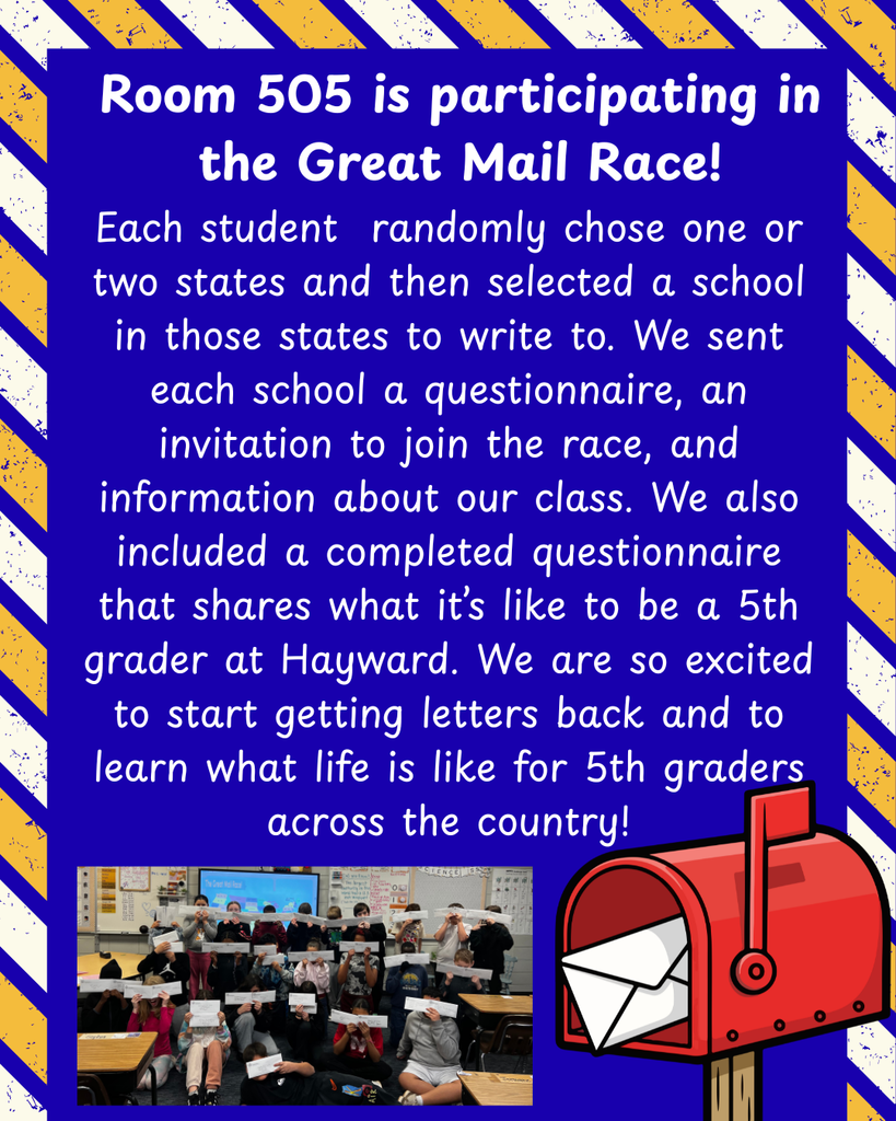505 is participating in the Great Mail Race and has contacted 5th grade students across the nation hoping to connect and learn more about them.