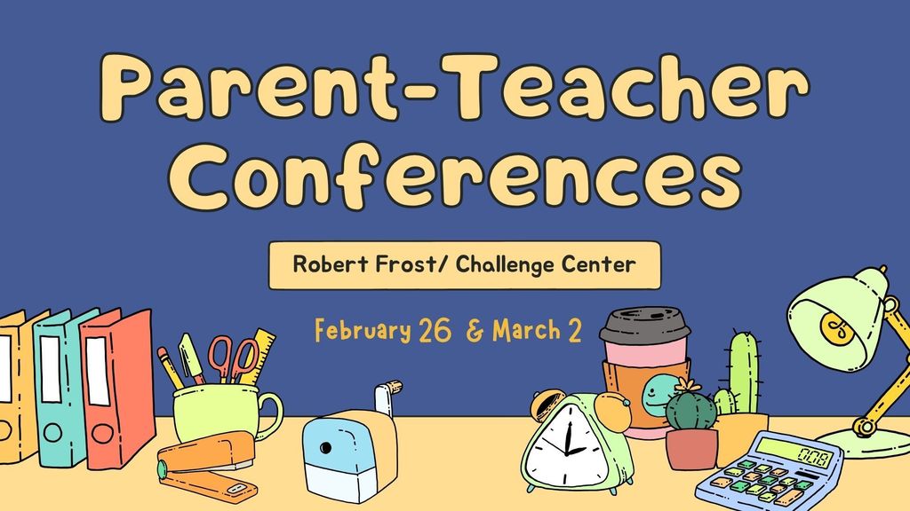 Parent/ Teacher Conferences
