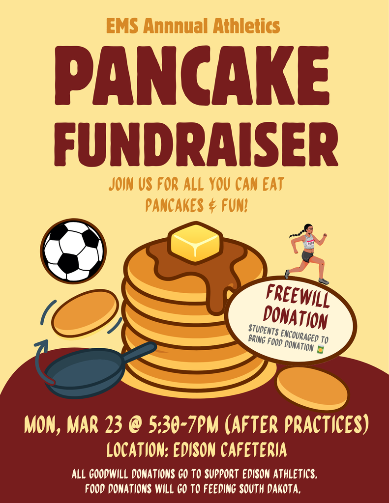 flyer for the edison pancake feed held on monday March 23rd 5:30-7:30pm in the Edison cafeteria 