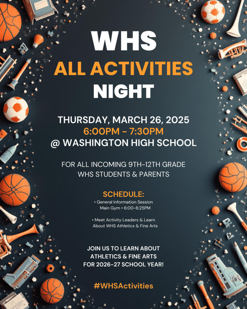 All Activities Night at WHS. March 26th from 6:00 to 7:30pm